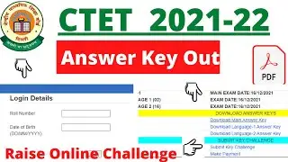 CTET 2021 OFFICIAL ANSWER KEY RELEASED II How to Raise Objection Online II All details Must Watch II