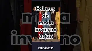 Colores de moda invierno 2026 - Tendencias  #moda  #fashion #fw26