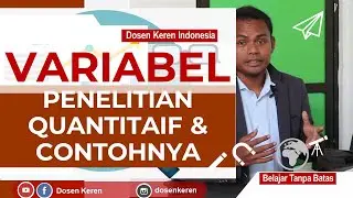 KENALI JENIS  VARIABEL PENELITIAN DAN CONTOHNYA
