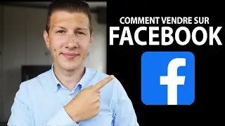 Comment vendre sur facebook en 2020 (sans publicit&eacute;)