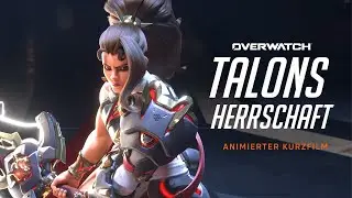 Overwatch: Animierter Kurzfilm | &bdquo;Talons Herrschaft&ldquo;