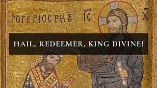 Hail, Redeemer, King Divine!