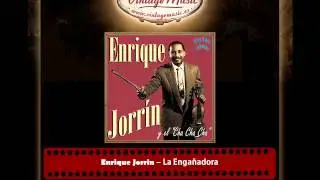 Enrique Jorrin &ndash; La Enga&ntilde;adora (Perlas Cubanas)