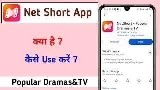Net Short Popular Dramas And TV App Kaise Use Kare !! How To Use Net Short Popular Dramas And TV App