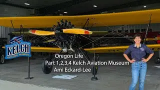Oregon Life Promo Kelch Aviation Museum