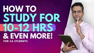 How to Study for More Hours.....& That Too Effectively!!!!
