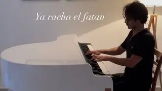 Ya racha el fatan -يا رشا الفتان - Piano version