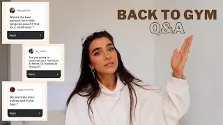 Back to the gym after lockdown Q&A | Home vs Gym training, gym anxiety & more | Stef Fit