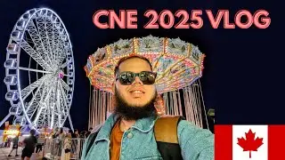 CNE 2025 Full Experience | Rides, Food, Ticket Prices & Tips for International Students 🇨🇦