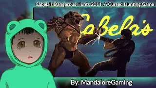 Реакция на &laquo;Опасные охоты Кабелы 2011: Проклятая охотничья игра&raquo; от @MandaloreGaming
