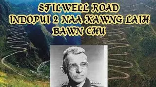 Indopui 2 naa kawng laih bawn Stilwell Road, Ledo Road laih dan chanchin