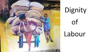 Dignity of Labour