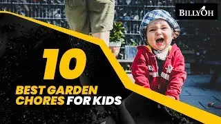 10 Best Garden Chores for Kids - Gardening Activities For Kids