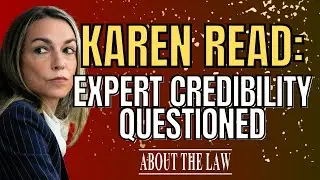 Questioning Qualified Expert - The Karen Read Retrial