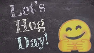 Let's Hug Day!