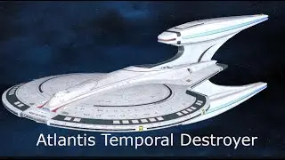 Atlantis Temporal Destroyer star trek online 2025