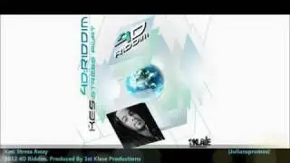 Kes   Stress Away [2012 Soca][4D Riddim, Prod. By 1ST Klase Productions]