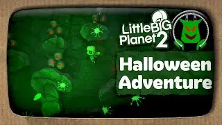 Halloween Adventure (No Audio Commentary, LBP2)