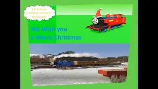 KTJ Railway Crossover Universe Adventures We Wish You a Merry Christmas MV
