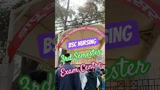 BSc Nursing All Semester Exam Centre🥺 #nursing  #buhs #shorts ANMMCH GAYA