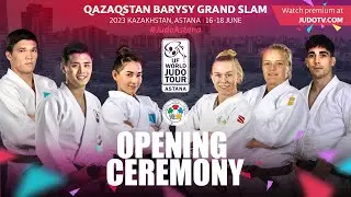 Opening: Qazaqstan Barysy Grand Slam 2023