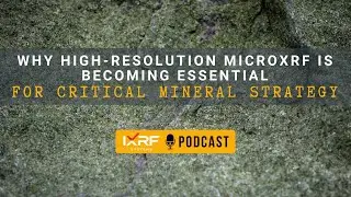 Why High Resolution MicroXRF Is Becoming Essential for Critical Mineral Strategy