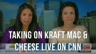 Food Blogger Vani Hari Take On Kraft Mac & Cheese: Live Interview on CNN
