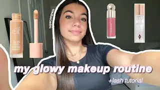 my *GLOWY* makeup routine