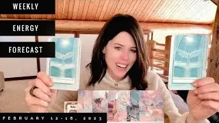 ✨ Weekly Akashic & Oracle Card Forecast February 12-18, 2023 + Bonus Yes or No Guidance