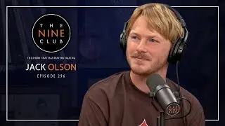 Jack Olson | The Nine Club - Episode 296