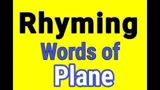 PLANE rhyming words | Rhyming words of PLANE | PLANE ka rhyming word | Rhyming Words