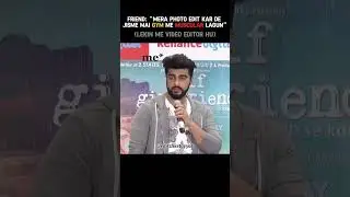 ab isko kese samjhau dono me farak hota hai 🙂 || #arjunkapoor #editmeme #edit #editingmeme