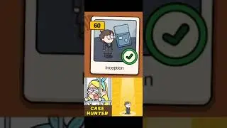 Case Hunter Level 60 Inception Game Walkthrough