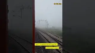#12677 Intercity, # Foggy weather# TN # Nov 2025