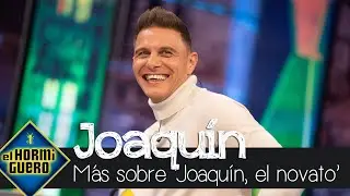 Joaqu&iacute;n S&aacute;nchez habla 'Joaqu&iacute;n, el novato', su nuevo programa en Atresmedia - El Hormiguero
