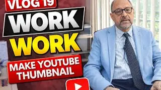  Vlog 19 | Work Work | A Day Full of Responsibilities