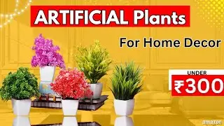 TOP-5 Best ARTIFICIAL Plants for Home Decor / Best Artificial Plants under 300 / Artificial Plants