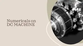Numerical (Q4) - Duplex and triplex wdg, Introduction to Series and shunt generator