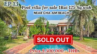 EP.13 ขายบ้านสวย ใกล้หาดชะอำ ราคานี้คุ้มมาก - Beautiful house for sale near Cha-am Beach
