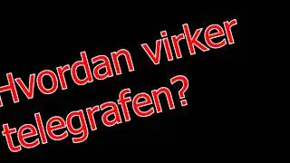 Telegrafen og Morsekoder
