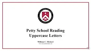 CLAA - Petty School Reading, Uppercase Letters