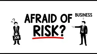 Why People Choose Jobs Over Business (Fear of Risk Explained)