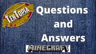 Minecraft Tektopia:  Answers to 25 most Common Questions