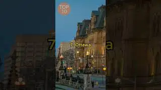 Top 10 The Most Beautiful Cities in Canada