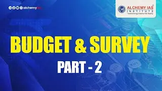 04-MARCH-2025-ECONOMIC SURVEY 2024 & UNION BUDGET 2025-26 BY SIVA KUMAR SIR