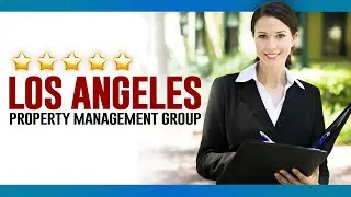 Los Angeles Property Management Companies | Los Angeles Property Management Group - (818) 616-8040