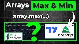 Arrays Maximum And Minimum Lesson 13 | Pine Script Course