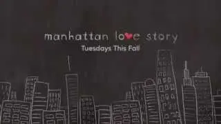 Manhattan Love Story Season 1 Promo 