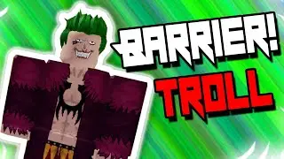 THE PERFECT WAY TO USE BARRIER | BLOXPIECE | ROBLOX | BARRIER DEVILFRUIT TROLLING