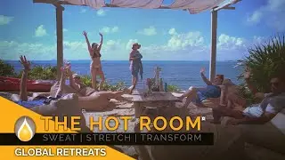 What Clients Love About The Hot Room Global Welllness Retreat Experience